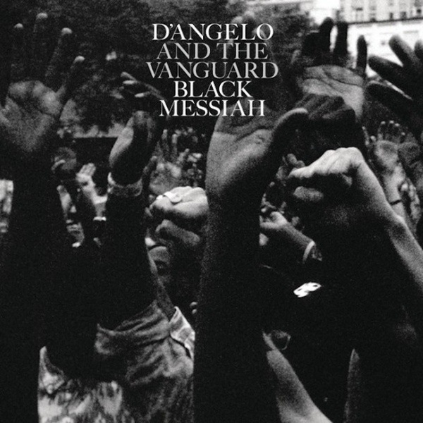 DAngelo and the Vanguard - Black Messiah