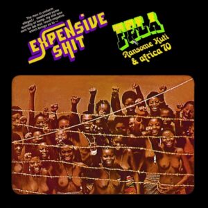 Fela Kuti & Africa 70 - Expensive Shit