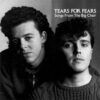 Tears For Fears – Songs From The Big Chair