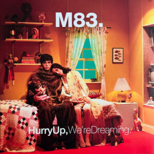 M83 - Hurry Up, We're Dreaming (Orange Vinyl)