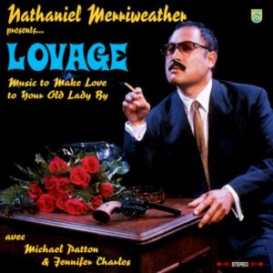 Lovage - Music to Make Love to Your Old Lady