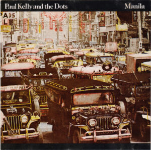 Paul Kelly And The Dots - Manila VG+/VG+ (CD)